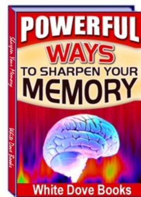 Product picture Powerful ways to sharpen your memory