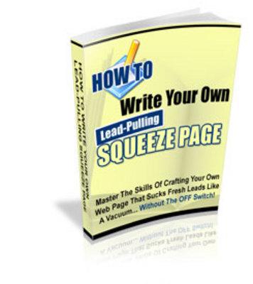 Product picture  How to Write Lead-Pulling Squeeze Pages on the Fly! PLR